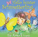 DIE RINKS + FREUNDE: Hallo bunter Schmetterling