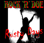 ROCK'N'DOE: Rusty Days