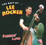 LEE ROCKER: Burnin' Love - The Best Of