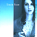 STACIE ROSE: This Is Mine