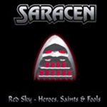 SARACEN: Red Sky / Heroes, Saints & Fools