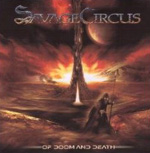 SAVAGE CIRCUS: Of Doom And Death