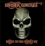 SINISTER CONDUCT: Music To Dig Graves By