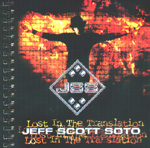 JEFF SCOTT SOTO: Lost In The Translation