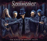 SOULHEALER: The Kings Of Bullet Alley