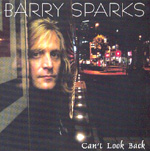 BARRY SPARKS: Can't Look Back