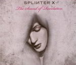 SPLINTER X: The Sound Of Revelation