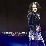REBECCA ST. JAMES: aLIVE In Florida (CD+DVD)