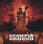 STAMPIN' GROUND: A New Darkness Upon Us