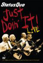 STATUS QUO: Just Doin' It Live - 40 Years Of Quo (DVD)
