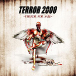 TERROR 2000: Terror For Sale