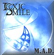TOXIC SMILE: Madness And Despair