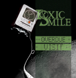 TOXIC SMILE: Overdue Visit
