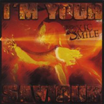 TOXIC SMILE: I'm Your Saviour