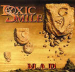 TOXIC SMILE: M.A.D. (10th Anniversary Edition)