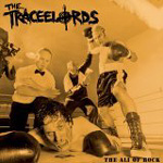 THE TRACEELORDS: The Ali Of Rock