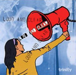 TRINITY: Loud And Clear