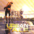 URBAN TALE: Urban Tale