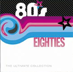 V.A.: 80s. The Ultimate Collection