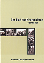 V.A.: Das Lied der Moorsoldaten >> 1933-2000: Bearbeitungen, Nutzungen, Nachwirkungen