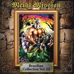 V.A.: Metal Mission - Brazilian Collection Vol. III