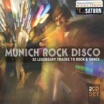 V.A: Munich Rock Disco - 32 Legendary Tracks To Rock & Dance