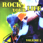 V.A.: Rock Your Life Vol. 1