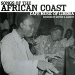 V.A.: Songs Of The African Coast. Café Music Of Liberia