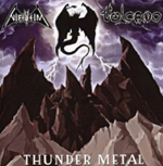 V.A.: Thunder Metal - Nifelheim/Vulcano (Split-CD)