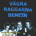 V.A.: Vägra Raggarna Benzin - Punk Fran Provinserna 78-82 Vol. II