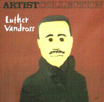 LUTHER VANDROSS: Artist Collection