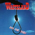 WASTELAND: Do Or Die