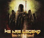 WE ARE LEGEND: Rise Of The Legend