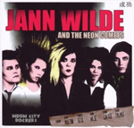 JANN WILDE AND THE NEON COMETS: Neon City Rockers