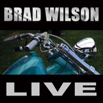 BRAD WILSON: Live