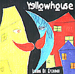 YELLOWHOUSE: Illusions Of Everyday