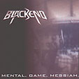 BLACKEND: Mental.Game.Messiah.