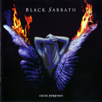BLACK SABBATH: Cross Purposes (1994, I.R.S. Records)